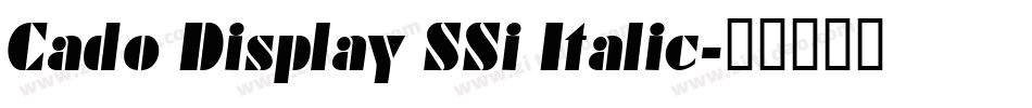 Cado Display SSi Italic字体转换